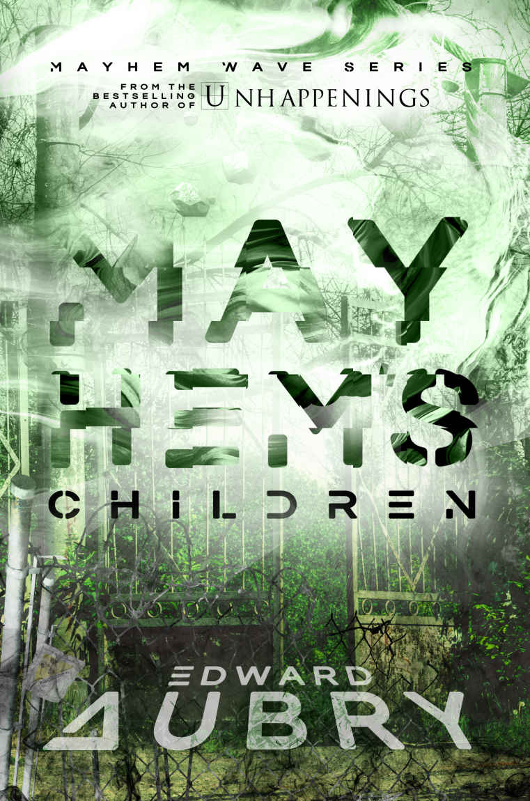 Mayhems Children Mayhem Wave Book 3 Edward Aubry