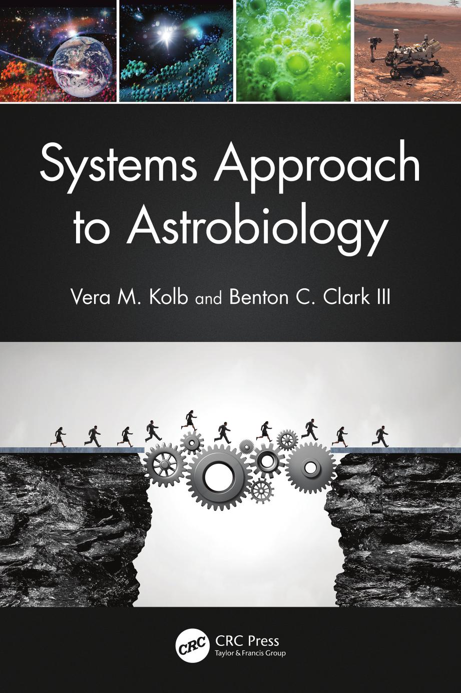 Systems Approach To Astrobiology 1st Vera M Kolb Benton C Clark