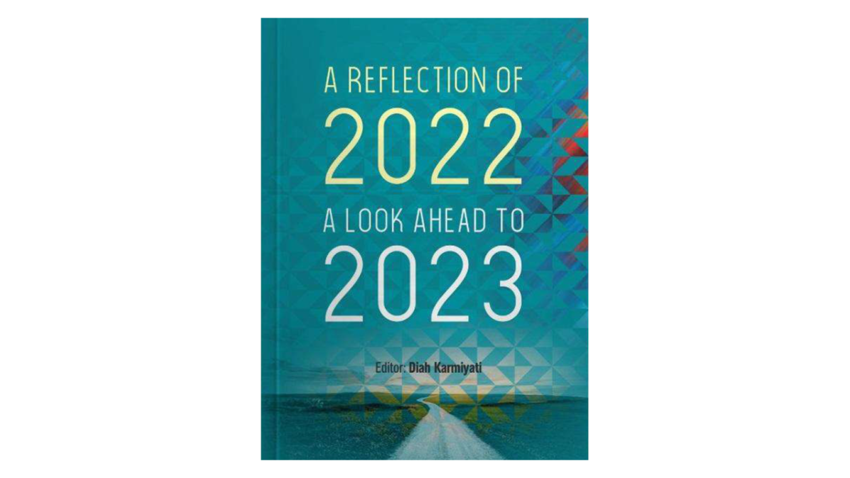 Reflection Of 2022 A Look A Head To 2023 1st Edition Muhamad Ahsan Et Al