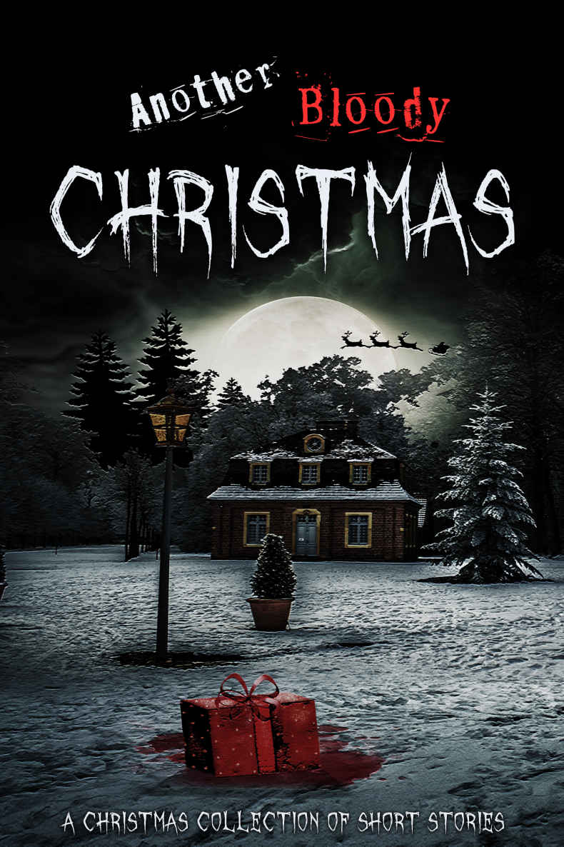Another Bloody Christmas Poppet Elaina J Davidson Richard Rhys Jones Jillian Ward Joanne Sexton Paul Rudd Hannah Ferguson T K Geering