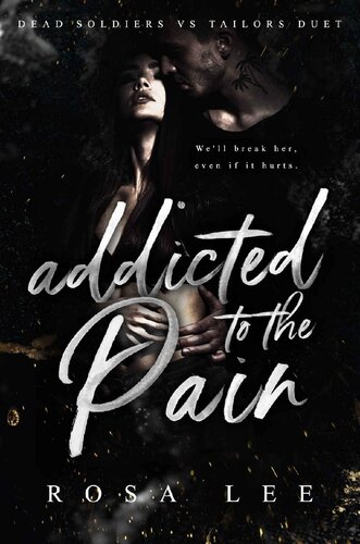 Addicted To The Pain Dead Soldiers Vs Tailors Duet Rosa Lee