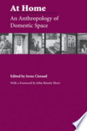 At Home An Anthropology Of Domestic Space Irene Cieraad