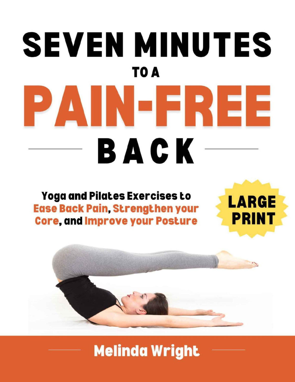 Seven Minutes To A Painfree Back Wright Melinda
