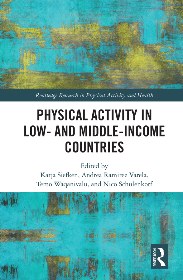 Physical Activity In Low And Middleincome Countries Katja Siefken