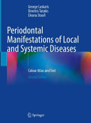 Periodontal Manifestations Of Local And Systemic Diseases Color Atlas And Text 2nd Edition George Laskaris