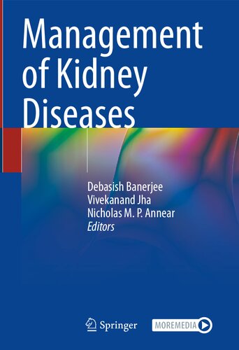 Management Of Kidney Diseases Debasish Banerjee Vivekanand Jha