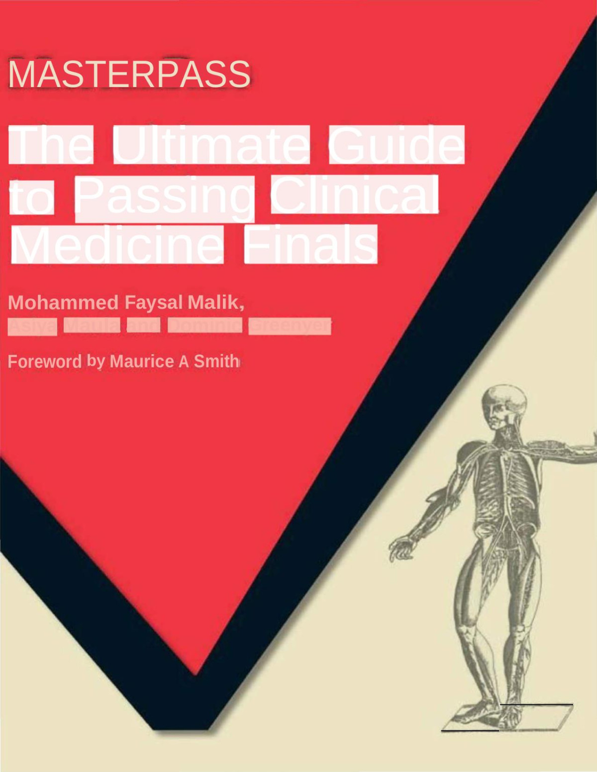 The Ultimate Guide To Passing Clinical Medicine Finals Masterpass Mohammed Faysal Malik