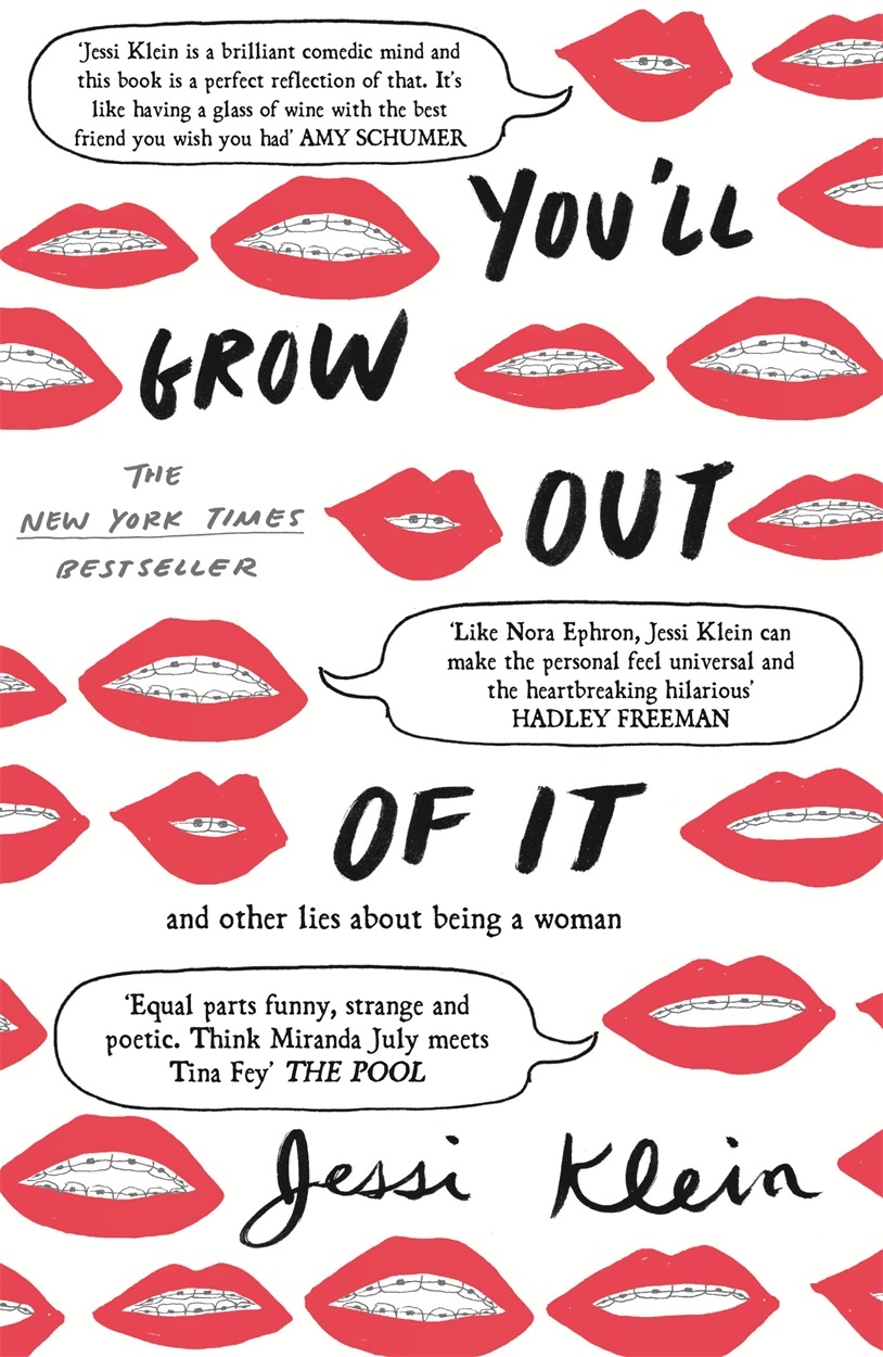 Youll Grow Out Of It Jessi Klein