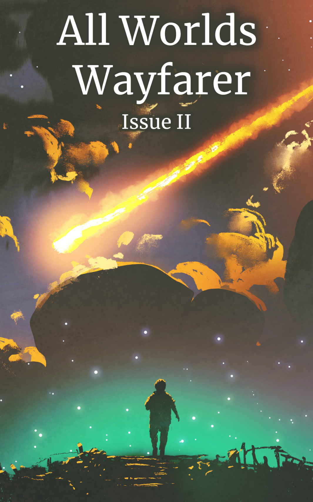 All Worlds Wayfarer Issue 2 A Speculative Fiction Literary Magazine All Worlds Wayfarer Literary Magazine Various Authors