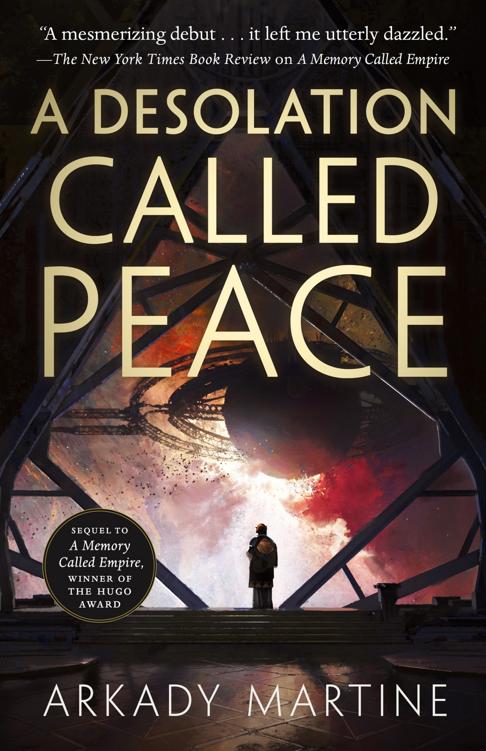 Arkady Martine A Desolation Called Peace