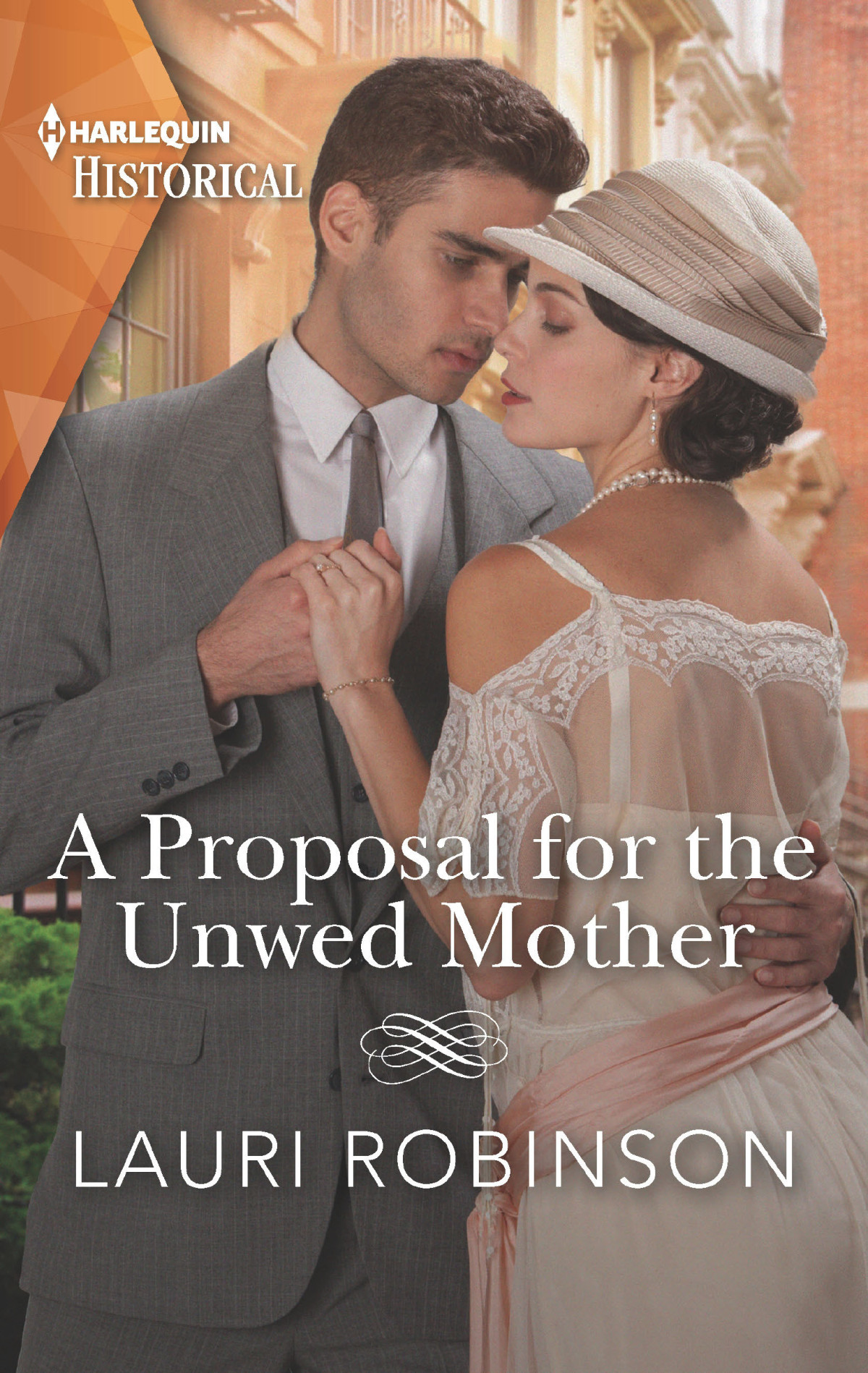 A Proposal For The Unwed Motherstep Into The Roaring Twenties Lauri Robinson