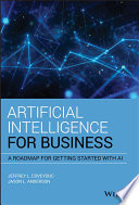 Artificial Intelligence For Business A Roadmap For Getting Started With Ai Jason L Anderson