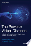 The Power Of Virtual Distance A Guide To Productivity And Happiness In The Age Of Remote Work 2nd Karen Sobel Lojeski