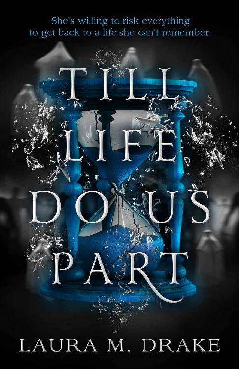 Till Life Do Us Part Laura M Drake