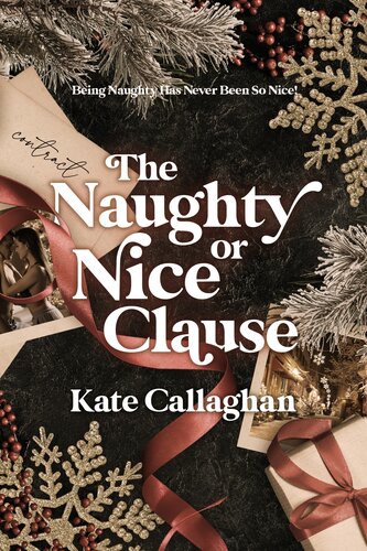 The Naughty Or Nice Clause Kate Callaghan