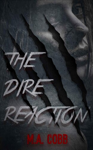 The Dire Reaction A Dark Horror Romance Ma Cobb