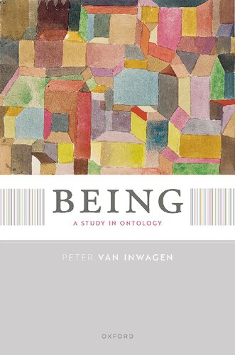 Being A Study In Ontology Peter Van Inwagen