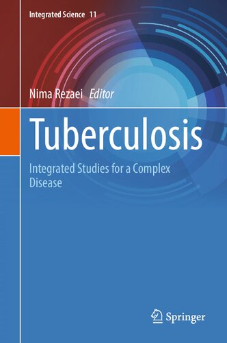 Tuberculosis Integrated Studies For A Complex Disease Nima Rezaei