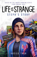 Life Is Strange Stephs Story 1st Edition Rosiee Thor
