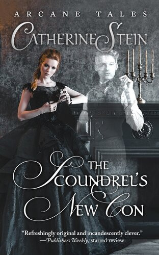 The Scoundrels New Con Catherine Stein