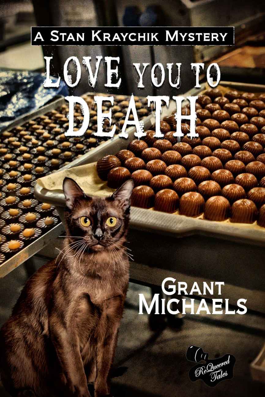 Love You To Death Stan Kraychik Mystery Book 2 Grant Michaels Frank W Butterfield