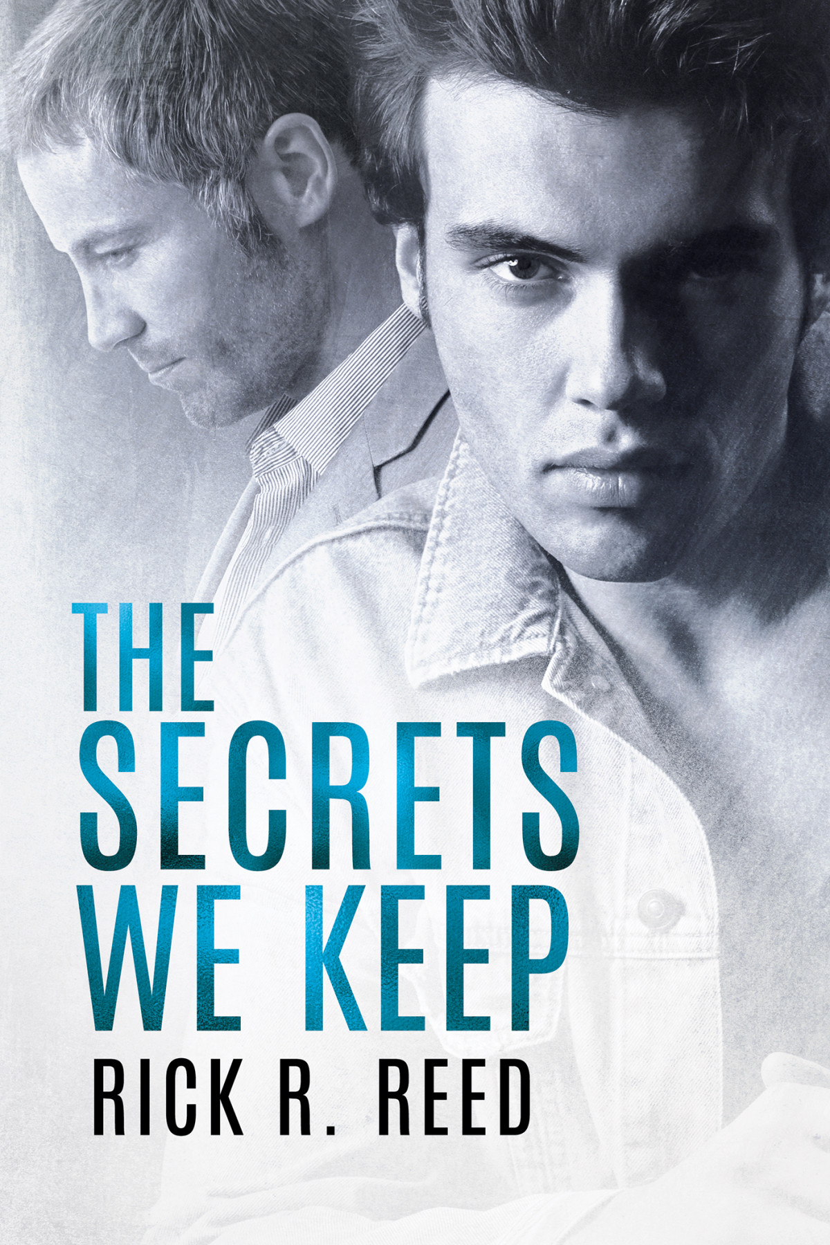 The Secrets We Keep Rick R Reed