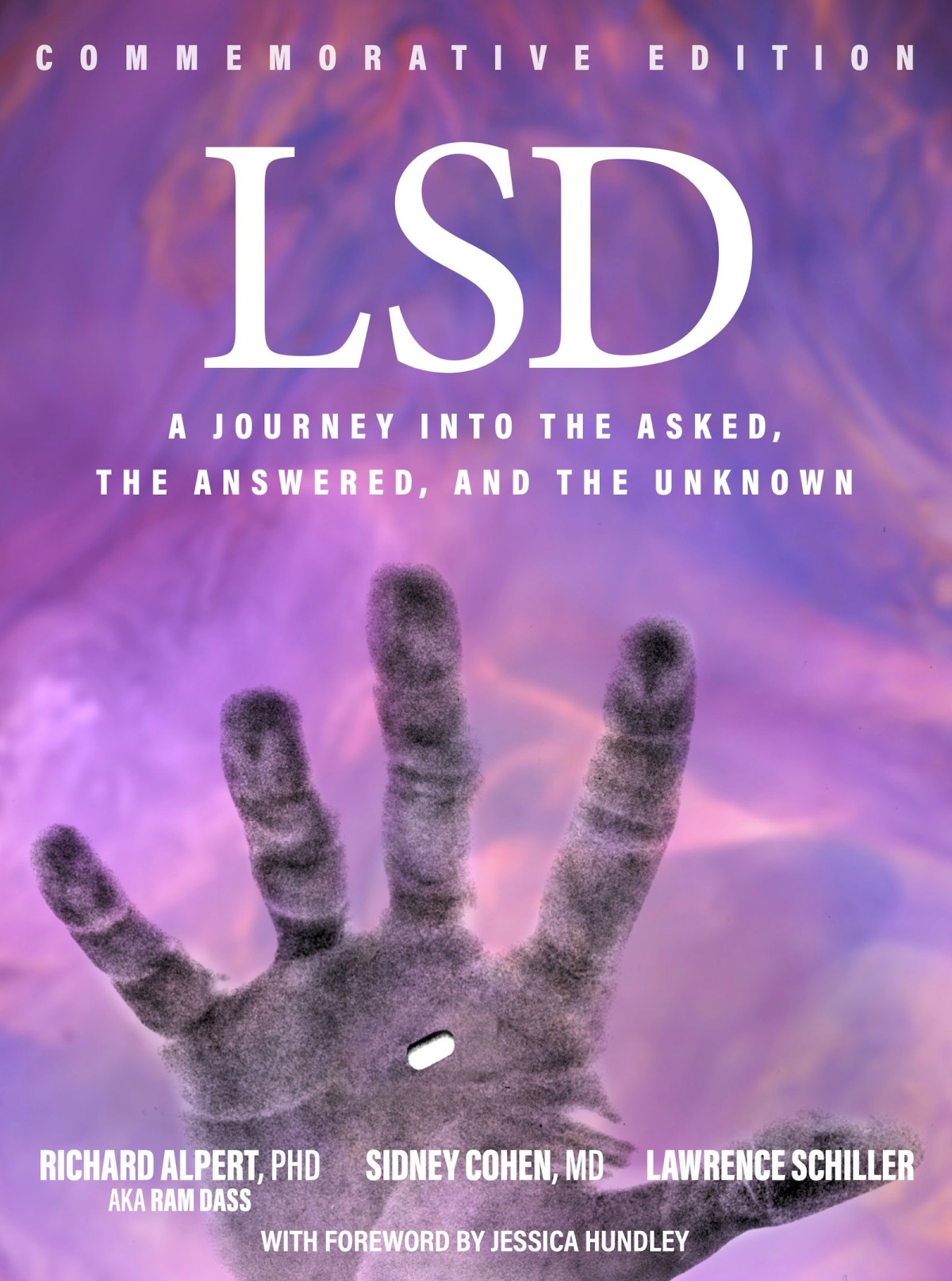 Lsd A Journey Into The Asked The Answered And The Unknown Richard Alpert