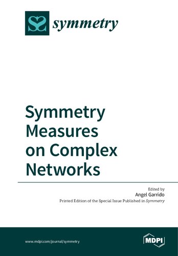 Symmetry Measures On Complex Networks Angel Garrido