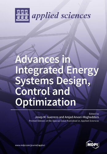 Advances In Integrated Energy Systems Design Control And Optimization Josep M Guerrero