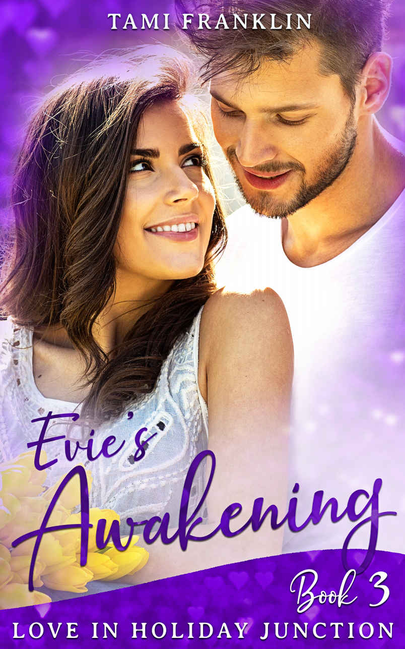 Evies Awakening Love In Holiday Junction Book Three Franklin