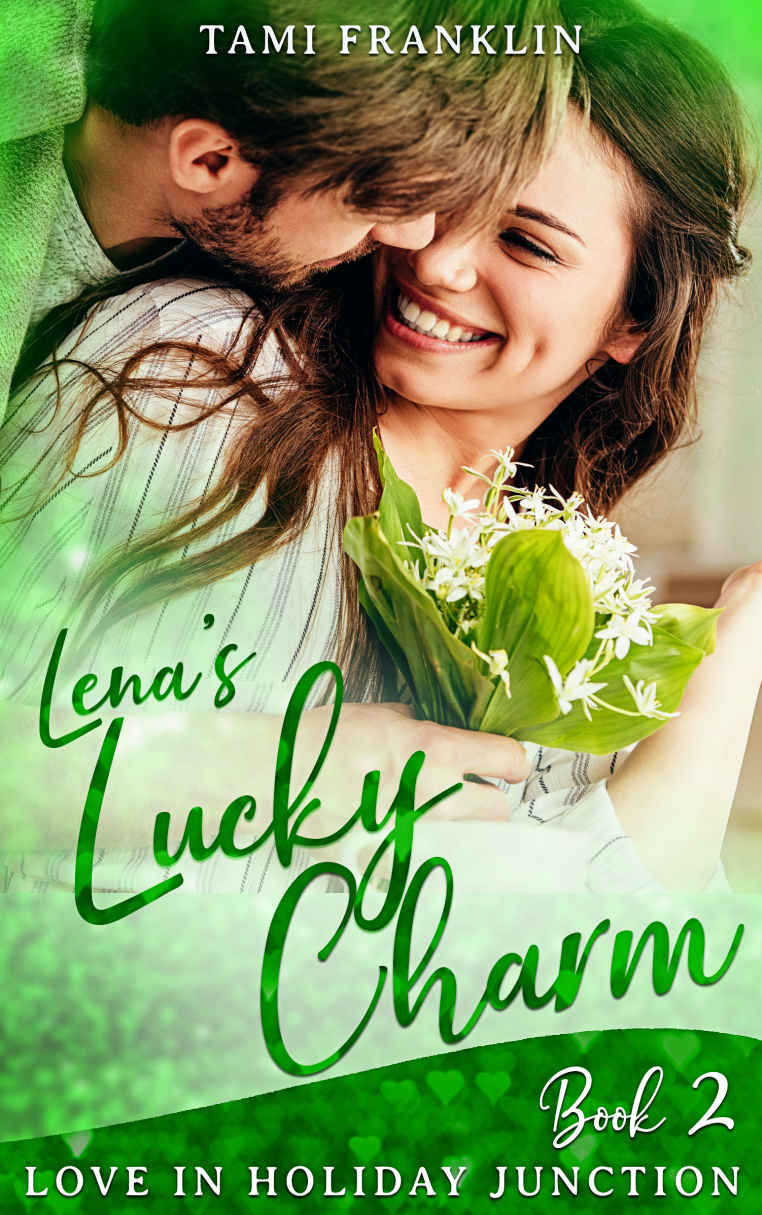 Lenas Lucky Charm Love In Holiday Junction Book 2 Tami Franklin