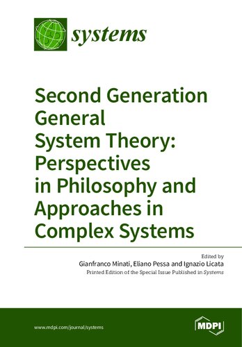 Second Generation General System Theory Perspectives In Philosophy And Approaches In Complex Systems 1st Edition Gianfranco Minati