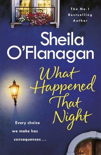 What Happened That Night The Pageturning Holiday Read By The No 1 Bestselling Author Oflanagan