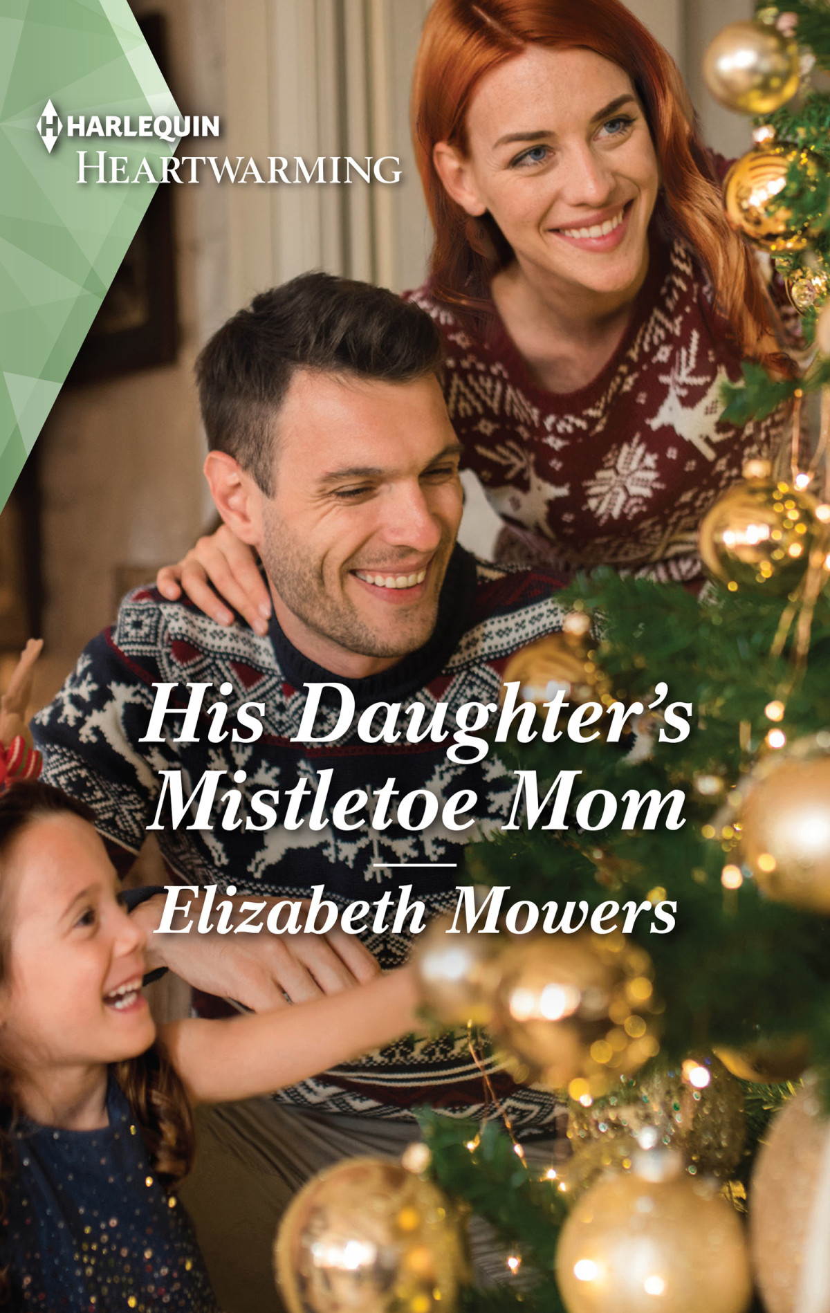 His Daughters Mistletoe Mom Little Lake Rosey Book 4 Elizabeth Mowers