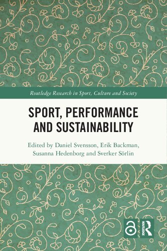 Sport Performance And Sustainability Daniel Svensson Erik Backman