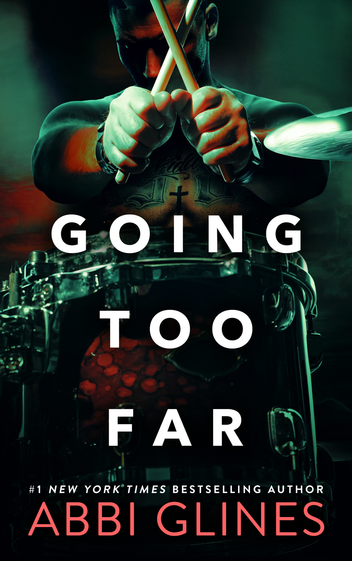 Going Too Far Abbi Glines