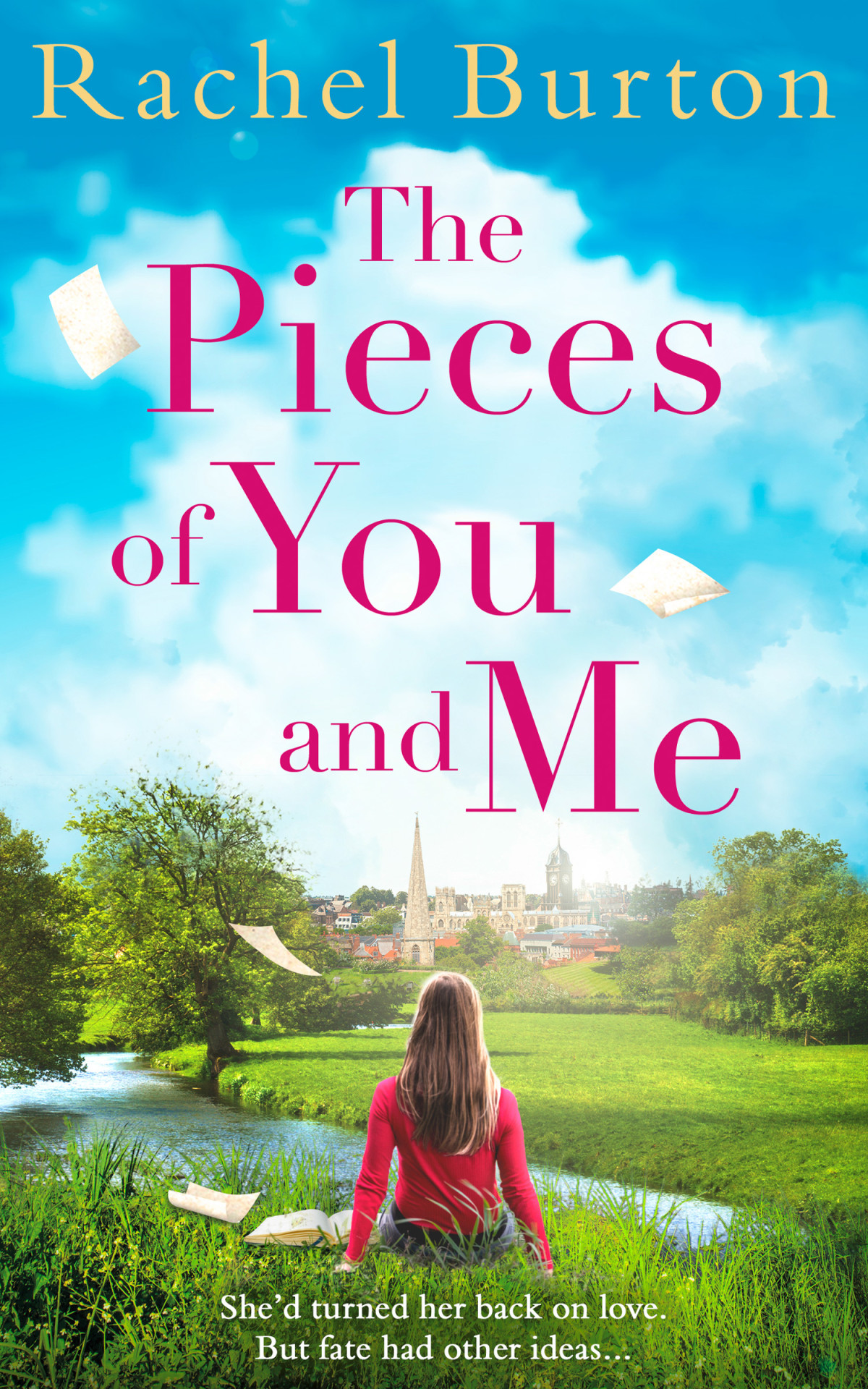 The Pieces Of You And Me Rachel Burton