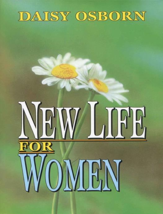 New Life For Women Daisy Osborn