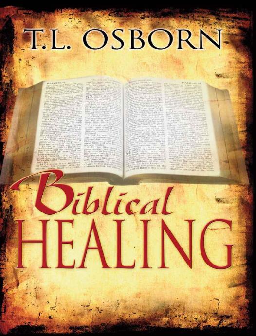 Biblical Healing Tl Osborn
