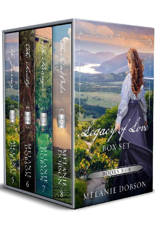 A Legacy Of Love Box Set 58 A Legacy Of Love Kindle Set For The Journey The Society The Stranger The Silent Order A Legacy Of Love Box Sets Book 2 Melanie Dobson