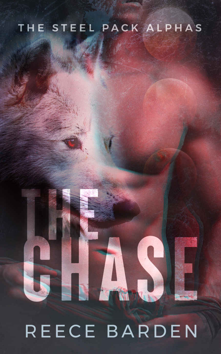 The Chase A Wolf Shifter Romance Steel Pack Alphas Book 1 Reece Barden