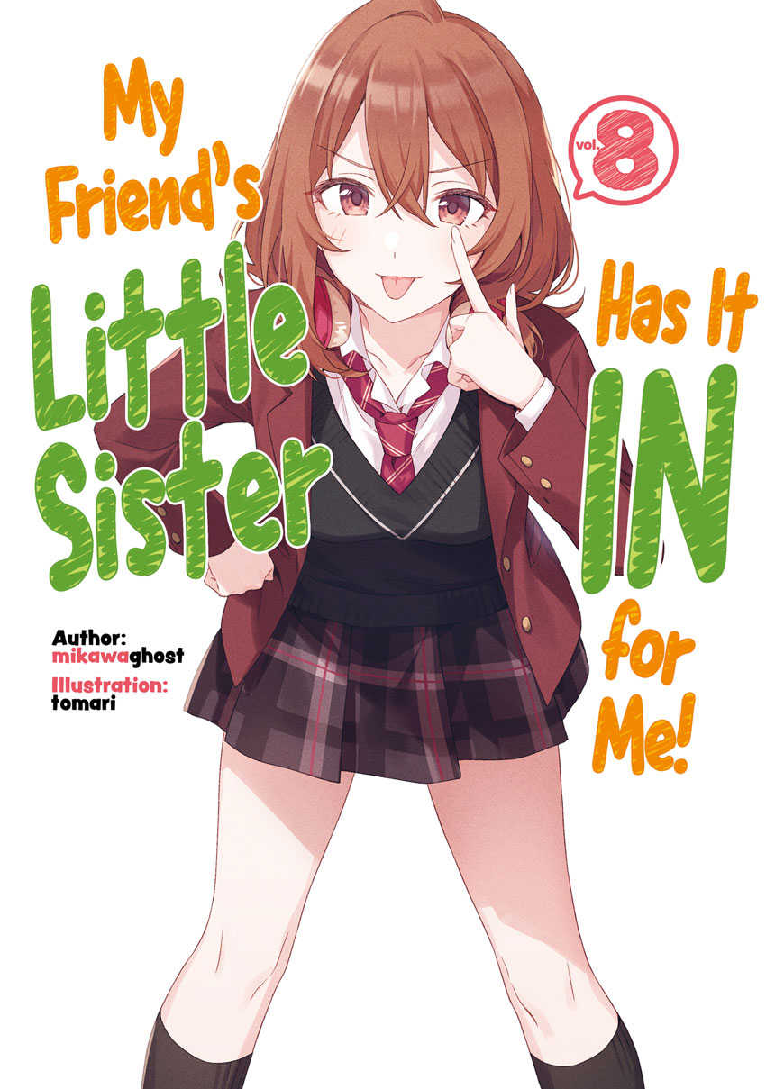 My Friends Little Sister Has It In For Me Volume 8 Mikawaghost