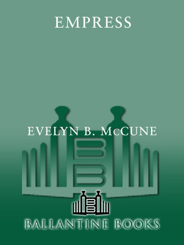 Empress Evelyn Mccune