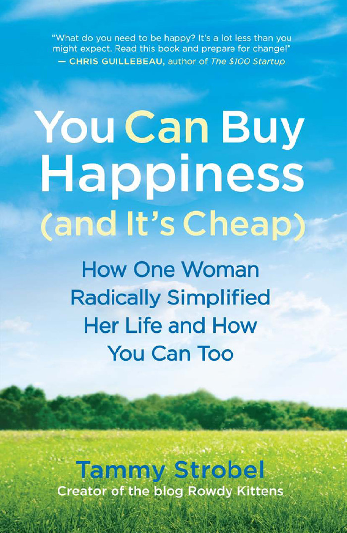 You Can Buy Happiness And Its Cheap 1st Tammy Strobel