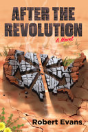 After The Revolution Robert Evans