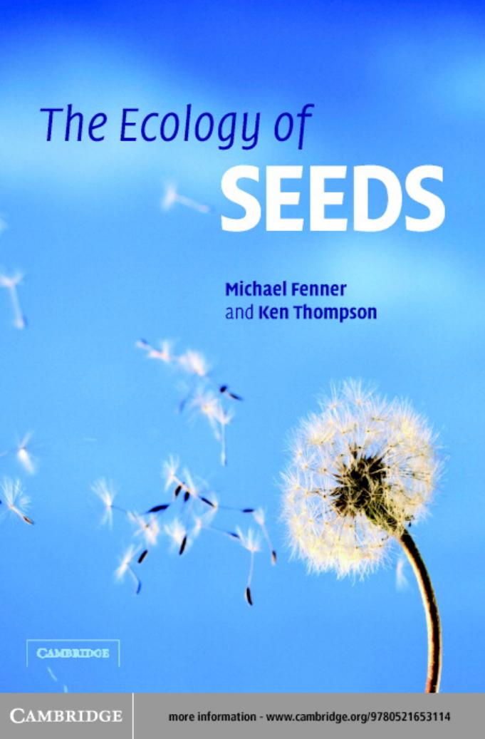 The Ecology Of Seeds Michael Fenner And Ken Thompson