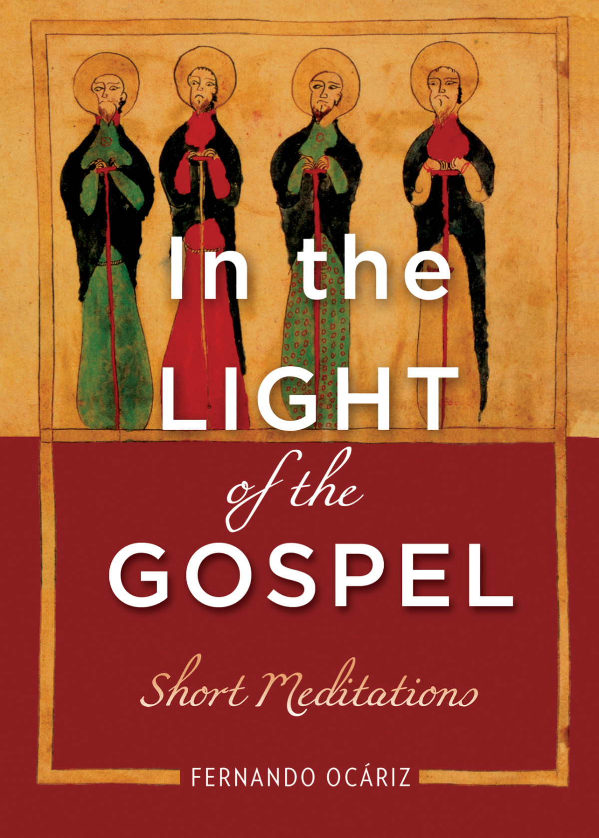 In The Light Of The Gospel Fernando Ocriz
