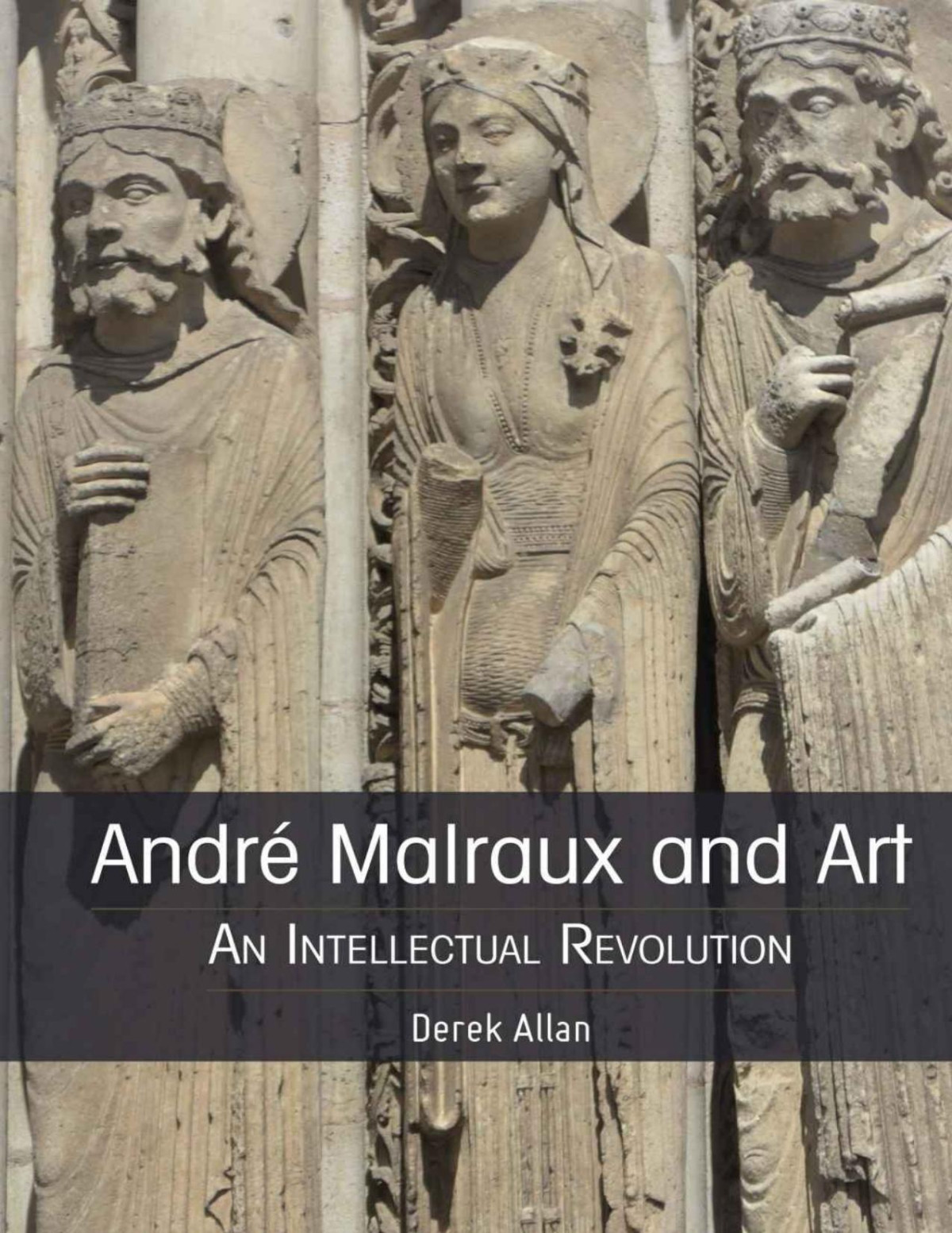André Malraux Et Lart Derek Allan