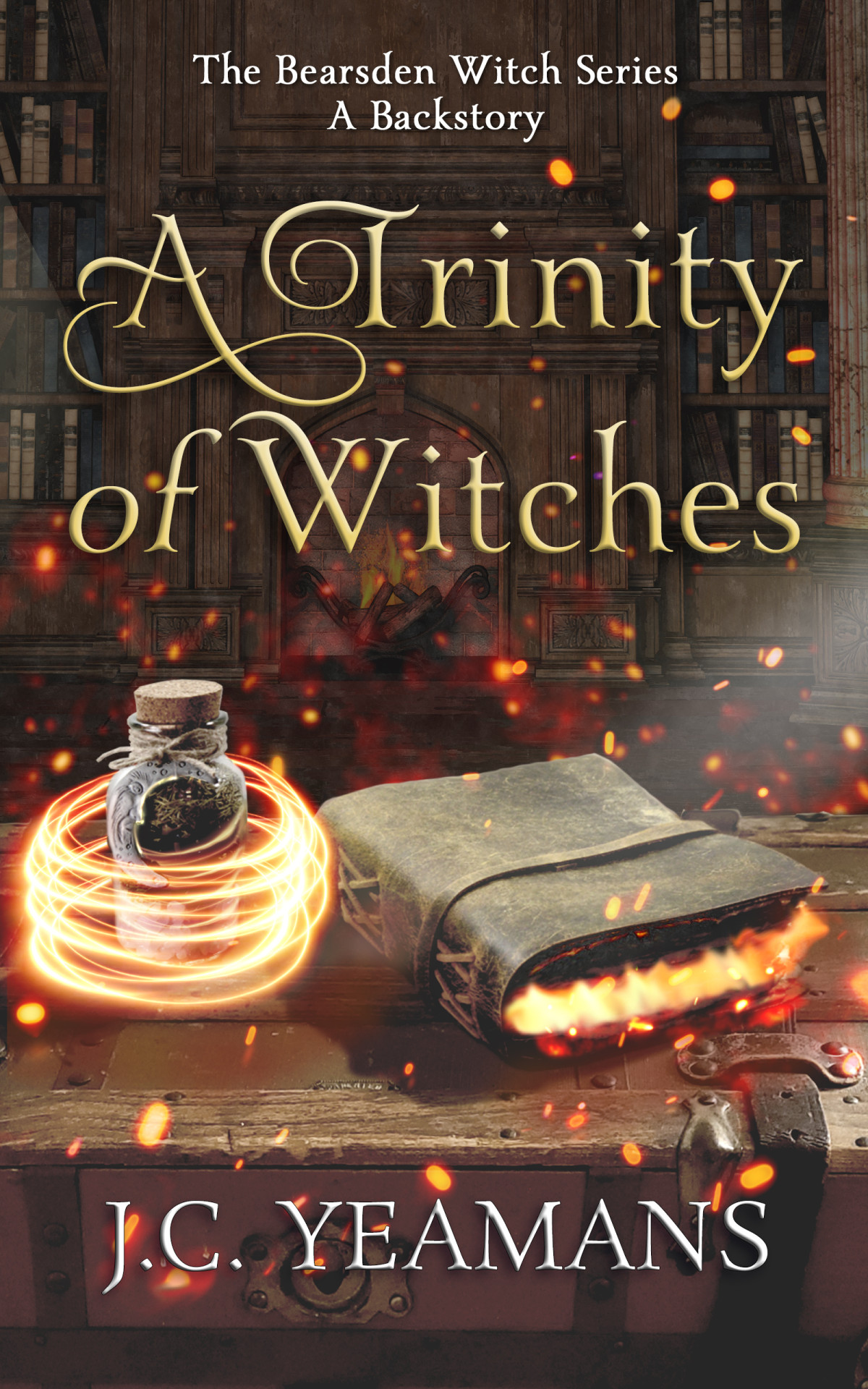 A Trinity Of Three Witches A Backstory To The Bearsden Witch Series Jc Yeamans