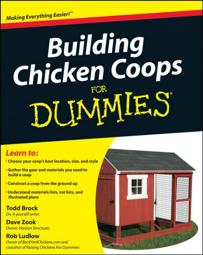 Building Chicken Coops For Dummies Todd Brock David Zook Rob Ludlow